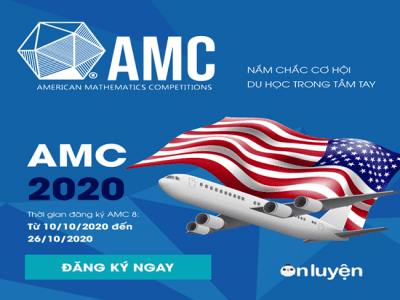 Tổ chức Kỳ thi Toán học Hoa Kỳ (AMC) tại Việt Nam 2020